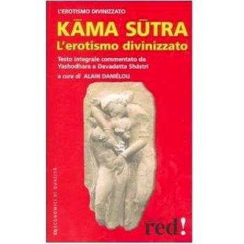 Kama sutra. L'erotismo divinizzato