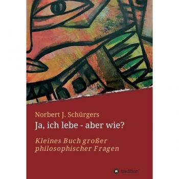 Ja, ich lebe