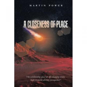 A closeness of place