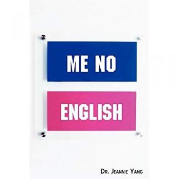 Me No English
