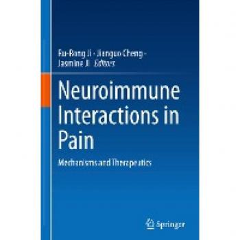 Neuroimmune Interactions in Pain: Mechanisms and Therapeutics