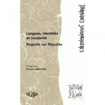 Langues, identités et insularité : Regards sur Mayotte