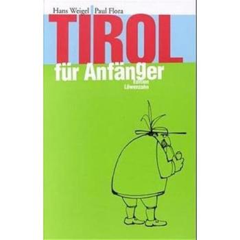 Tirol für Anfänger