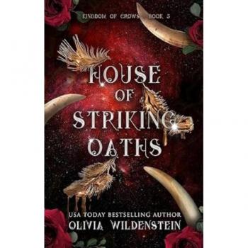 Kingdom Of Crows 3: House Of Striking Oaths: Kingdom Of Crows Reihe Band 3   Der Fantasie Romance-Erfolg Endlich Auf Deutsch