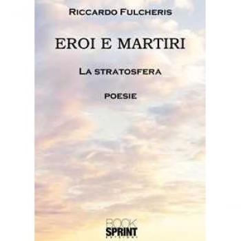 Eroi e martiri. La stratosfera