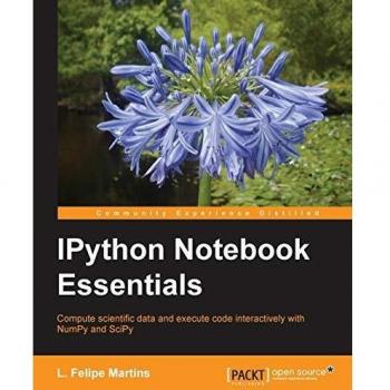 Packt Publishing, Limited IPython Notebook Essentials