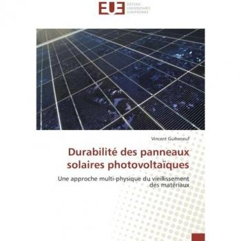 Guiheneuf, Vincent: Durabilité des panneaux solaires photovoltaïques