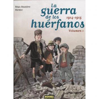 LA GUERRA DE LOS HUÉRFANOS (INTEGRAL) 1914-1915