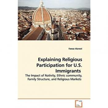 Explaining Religious Participation for U.s. Immigrants