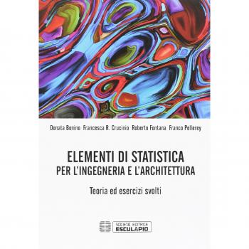 Elementi di statistica per l'ingegneria e l'architettura. Teoria ed Esercizi Svolti. TextinCloud
