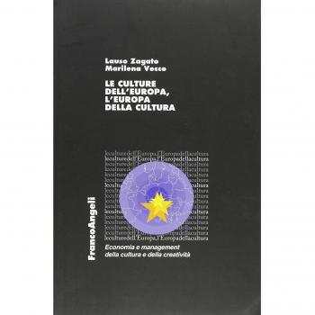 Le culture dell'Europa, l'Europa della cultura