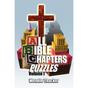 Puzzles for All Bible Chapters Volume I