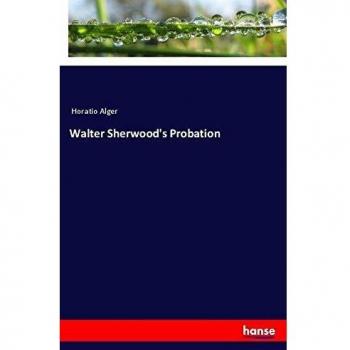 Walter Sherwood's Probation