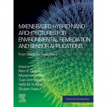 MXene-Based Hybrid Nano-Architectures for Environmental Remediation and Sensor Applications