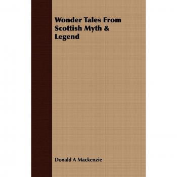 Wonder Tales From Scottish Myth & Legend