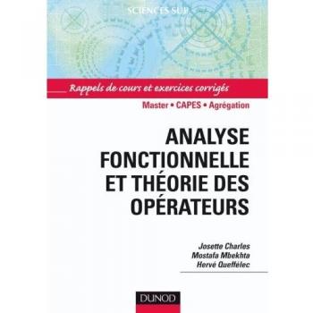 Analyse fonctionnelle et théorie des opérateurs