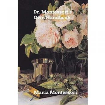 Dr. Montessori's Own Handbook