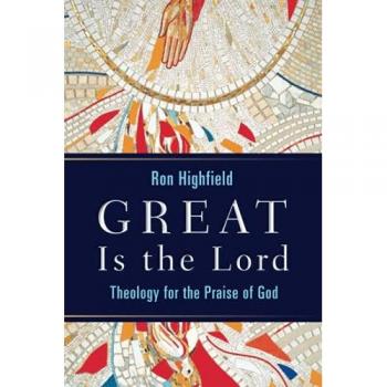 Highfield, Ron: Great Is the Lord