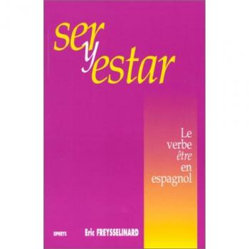 Ser y estar. Le verbe être en espagnol