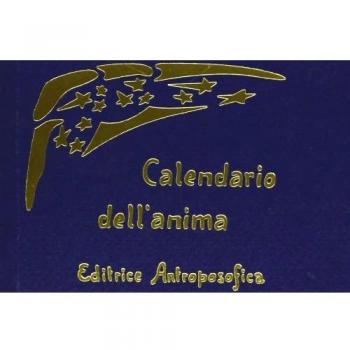 Calendario dell'anima. Testo tedesco a fronte