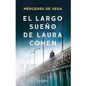 El Largo Sueño de Laura Cohen / Laura Cohen's Long Dream