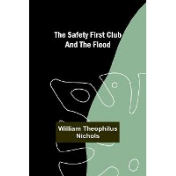 The Safety First Club and the Flood
