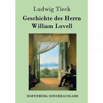 Geschichte des Herrn William Lovell