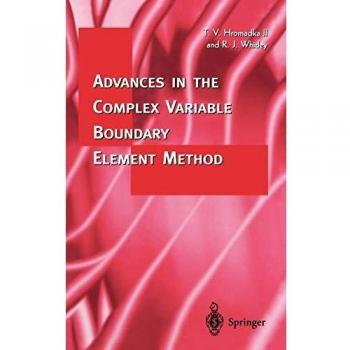 Advances in the Complex Variable Boundary Element Method