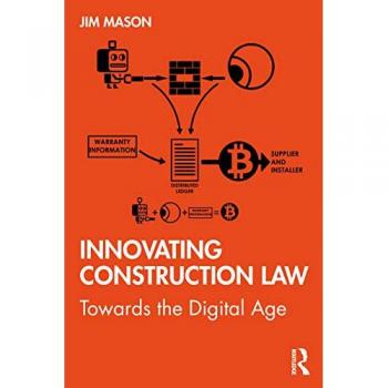 Innovating Construction Law : Towards the Digital Age
