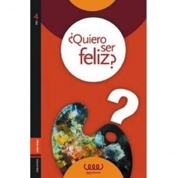 QUIERO SER FELIZ?. 4º ESO