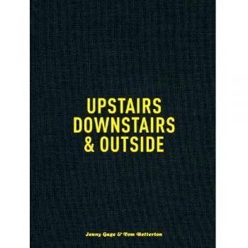 Upstairs, Downstairs & Outside