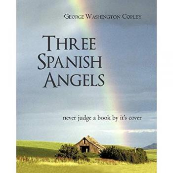 Three Spanish Angels: Never Judge a Book by It's Cover