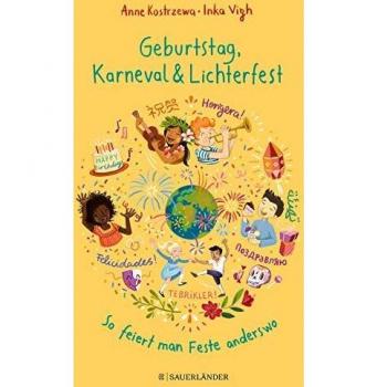 Geburtstag, Karneval & Lichterfest