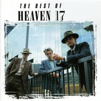 The Best of Heaven 17