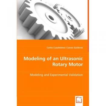 Modeling of an Ultrasonic Rotary Motor