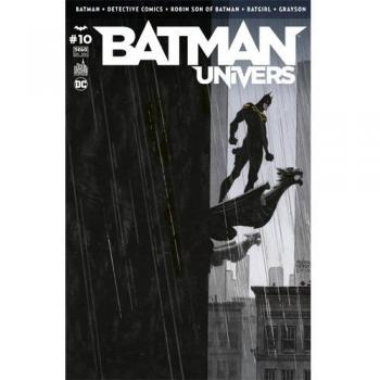 Batman Univers 10 Le retour de Batman !