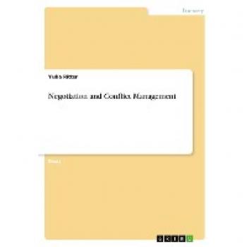 Negotiation and Conflict Management
