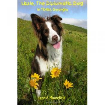 Lizzie, The Diplomatic Dog in Tbilisi, Georgia