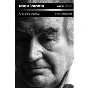 ANTOLOGÍA POÉTICA( ANTONIO GAMONEDA)