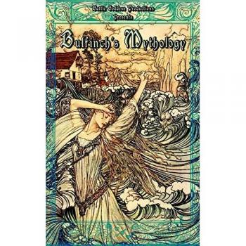 Bulfinch, Thomas: Bulfinch's Mythology