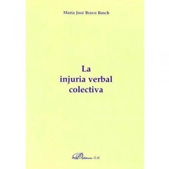 La injuria verbal colectiva