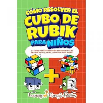 Gibbs, C.: Cómo Resolver el Cubo de Rubik para Niños