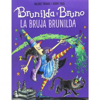 Brunilda y Bruno. La bruja Brunilda