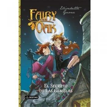 Fairy Oak. El secreto de las gemelas