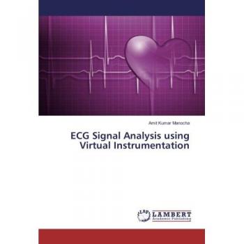 ECG Signal Analysis using Virtual Instrumentation
