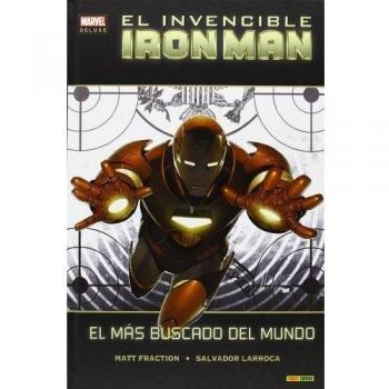 Marvel deluxe: el invencible iron man 2. El más buscado del mundo.