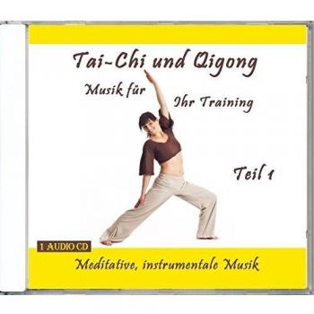 Tai Chi & Qi Gong. Tl.1, 1 Audio-CD CD Verlag Thomas Rettenmaier