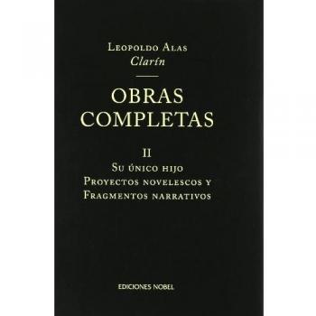 Obras completas de Clarín II. Su único hijo