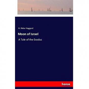 Moon of Israel: A Tale of the Exodus