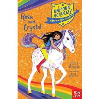 Unicorn Academy: Rosa and Crystal